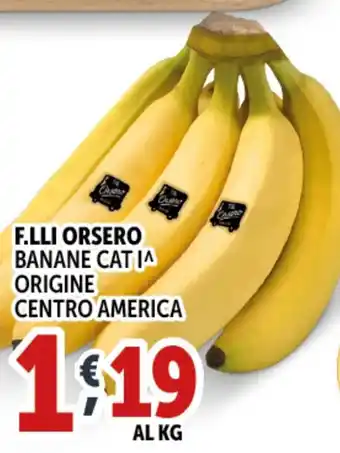 F.lli orsero banane cat i^ origine centro america