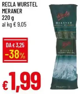 Galassia Recla wurstel meraner offerta