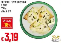 Galassia Crespelle con zucchine e brie offerta