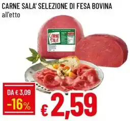 Galassia Carne sala' selezione di fesa bovina offerta
