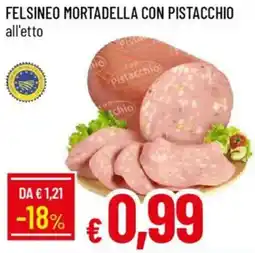 Galassia Felsineo mortadella con pistacchio offerta