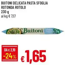 Galassia Buitoni delicata pasta sfoglia rotonda rotolo offerta