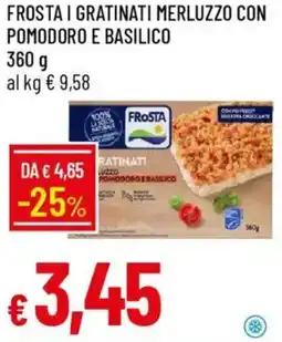 Galassia Frosta i gratinati merluzzo con pomodoro e basilico offerta