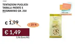 Prezzemolo e Vitale Tentazioni pugliesi taralli patate e rosmarino offerta