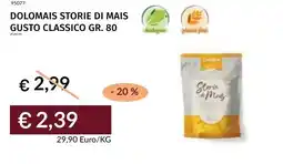 Prezzemolo e Vitale Dolomais storie di mais gusto classico offerta