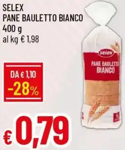Galassia Selex pane bauletto bianco offerta