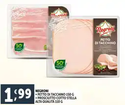 Deco Supermercati Negroni petto di tacchino - prosciutto cotto stella alta qualità offerta