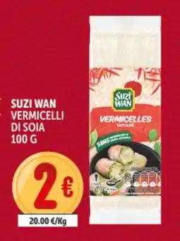 Deco Supermercati Suzi wan vermicelli di soia offerta