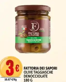 Deco Supermercati Fattoria dei sapori olive taggiasche denocciolate offerta