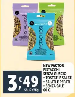 Deco Supermercati New factor pistacchi senza guscio offerta