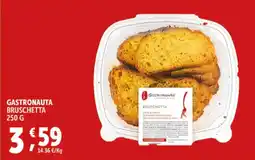Deco Supermercati Gastronauta bruschetta offerta