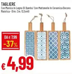 Galassia Tagliere offerta
