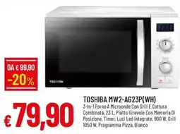 Galassia TOSHIBA MW2-AG23P(WH) 3-In-1 Forno A Microonde offerta