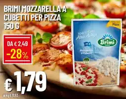 Galassia Brimi mozzarella a cubetti per pizza offerta