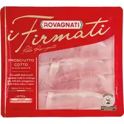 Ipercoop SU TUTTA LA LINEA I FIRMATI ROVAGNATI offerta