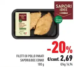 Conad Superstore Filetti di pollo panati SAPORI&IDEE CONAD offerta
