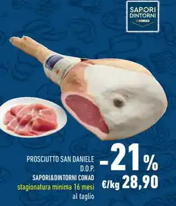 Conad Superstore Prosciutto san daniele d.o.p. SAPORI&DINTORNI CONAD offerta