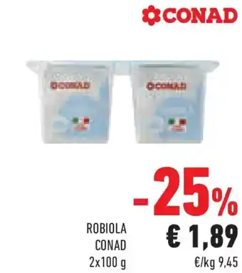 Conad Superstore Robiola CONAD offerta