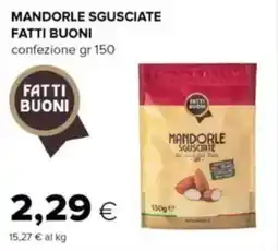 Oasi Mandorle sgusciate FATTI BUONI offerta