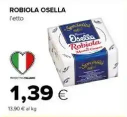 Tigre Robiola OSELLA offerta
