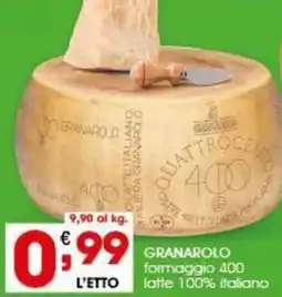 Iper Pellicano GRANAROLO formaggio 400 L'ETTO latte 100% italiano offerta