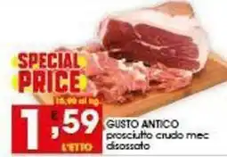 Iper Pellicano GUSTO ANTICO prosciutto crudo mec disossato offerta