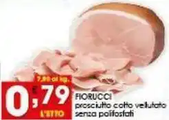 Iper Pellicano FIORUCCI prosciutto cotto vellutato L'ETTO senza polifosfati offerta