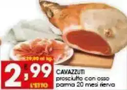 Iper Pellicano CAVAZZUTI prosciutto con asso parma 20 mesi nierva offerta