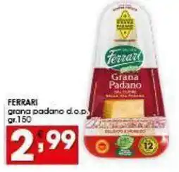Iper Pellicano FERRARI grana padano d.o.p. offerta