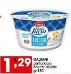 Iper Pellicano GALBANI santa lucia fiocchi di latte offerta