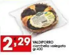 Iper Pellicano VALDIPORRO ciambella variegata offerta