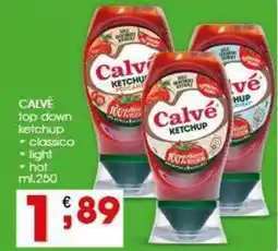 Iper Pellicano CALVÈ top down ketchup classico, light, hot offerta
