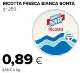 Tigre Ricotta fresca BIANCA BONTÀ offerta