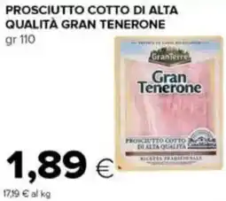 Tigre Prosciutto cotto di alta qualità GRAN TENERONE offerta