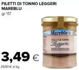 Tigre Filetti di tonno leggeri MAREBLU offerta