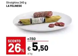 Iper La Grande Strolghino LA FELINESE offerta