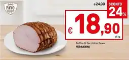 Iper La Grande Petto di tacchino Pavo FERRARINI offerta
