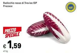Iper La Grande Radicchio rosso di Treviso IGP Precoce offerta