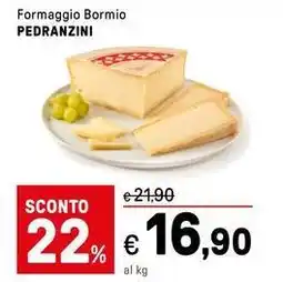 Iper La Grande Formaggio Bormio PEDRANZINI offerta