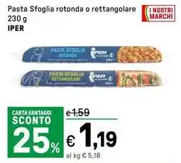 Iper La Grande Pasta Sfoglia rotonda o rettangolare IPER offerta