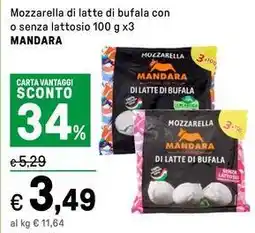 Iper La Grande Mozzarella di latte di bufala con o senza lattosio MANDARA offerta