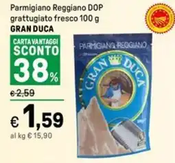 Iper La Grande Parmigiano Reggiano DOP grattugiato fresco GRAN DUCA offerta