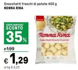 Iper La Grande Gnocchetti freschi di patate NONNA RINA offerta