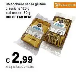Iper La Grande Chiacchiere senza glutine, classiche o al cacao DOLCE FAR BENE offerta