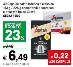 Iper La Grande 30 Capsule caffé intenso o classico compatibili Nespresso o Nescafé Dolce Gusto SEGAFREDO offerta