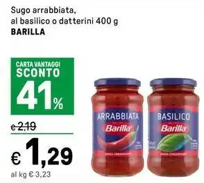 Iper La Grande Sugo arrabbiata, al basilico o datterini BARILLA offerta