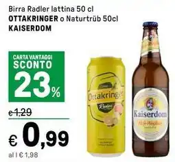 Iper La Grande Birra Radler lattina OTTAKRINGER o Naturtrüb KAISERDOM offerta