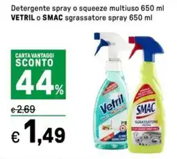 Iper La Grande Detergente spray o squeeze multiuso VETRIL O SMAC sgrassatore spray offerta