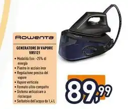 Iper La Grande Rowenta GENERATORE DI VAPORE VR5121 offerta