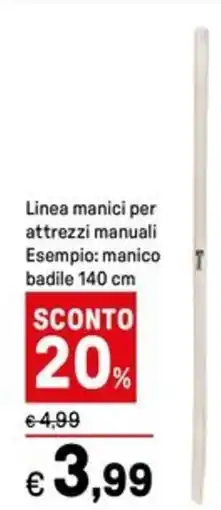 Iper La Grande Linea manici per attrezzi manuali, manico badile offerta